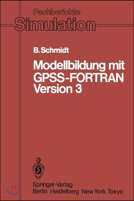 Modellbildung Mit Gpss-FORTRAN Version 3