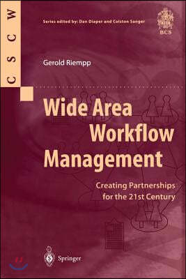 Wide Area Workflow Management: Creating Partnerships for the 21st Century