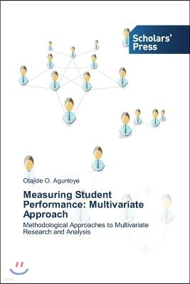 Measuring Student Performance: Multivariate Approach