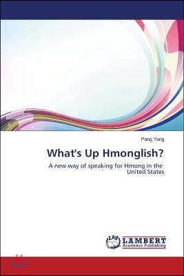 What's Up Hmonglish?