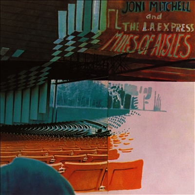 Joni Mitchell — Miles Of Aisles (Remastered) 앨범 커버