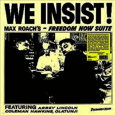 Max Roach — We Insist! Max Roachs Freedom Now Suite 앨범 커버