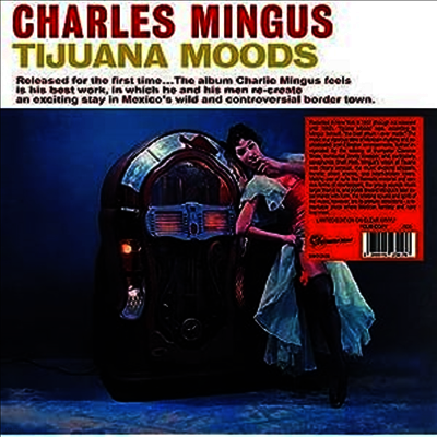 Charles Mingus — Tijuana Moods (Remastered) 앨범 커버