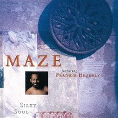 Maze Feat. Frankie Beverly / Silky Soul (수입)