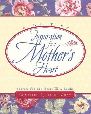 A Gift of Inspiration for a Mother's Heart