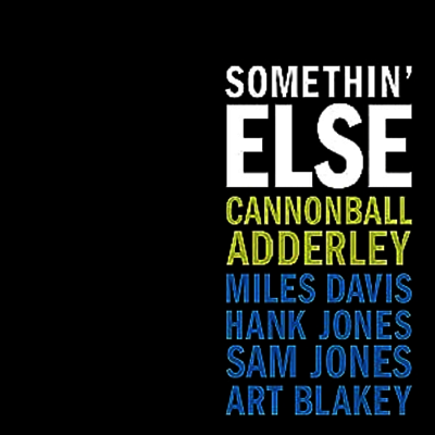 Cannonball Adderley — Somethin' Else 앨범 커버