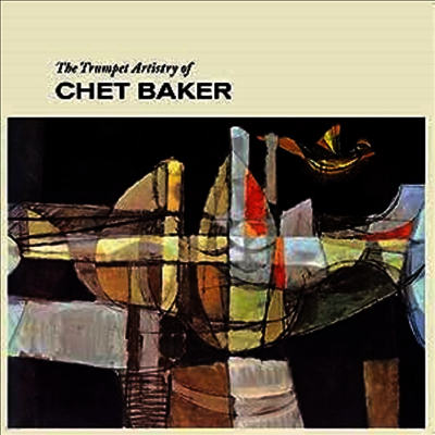 Chet Baker — The Trumpet Artistry Of Chet Baker 앨범 커버