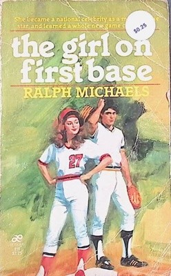 The Girl on First Base (paperback)