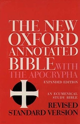 The New Oxford Annotated Bible with the Apocrypha, Expanded Edition: Revised Standard Version,  An Ecumenical Study Bible (Hardcover)