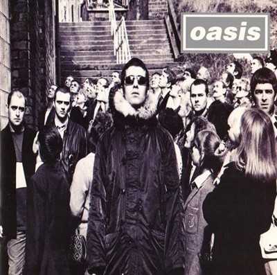 [일본반] Oasis - D'You Know What I Mean?