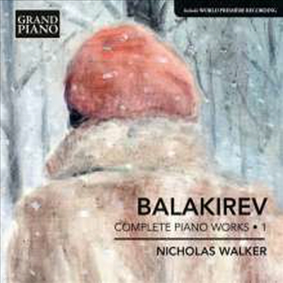 ߶Ű: ǾƳ ǰ (Balakirev: Piano Works, Vol.1)(CD) - Nicholas Walker