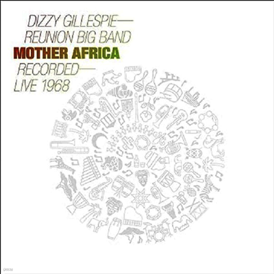 Dizzy Gillespie Reunion Band — Mother Africa - Live 1968 (Gatefold) 앨범 커버