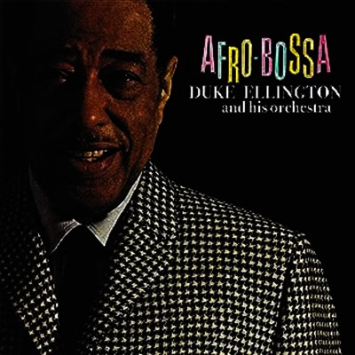 Duke Ellington & His Orchestra — Afro Bossa 앨범 커버