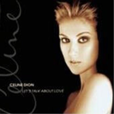 Celine Dion / Let's Talk About Love