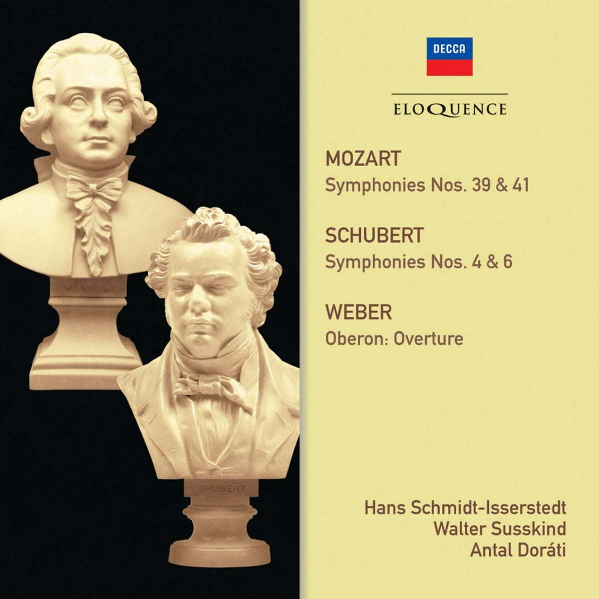 Hans Schmidt-Isserstedt / Walter Susskind / Antal Dorati 모차르트: 교향곡 39번, 41번 &#39;주피터&#39; / 슈베르트: 교향곡 4번, 6번 / 베버: &#39;오베론&#39; 서곡 (Mozart / Schubert / Weber)