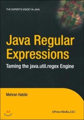 Java Regular Expressions: Taming the Java.Util.Regex Engine