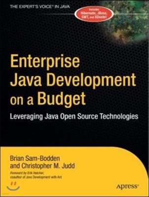 Enterprise Java Development on a Budget: Leveraging Java Open Source Technologies