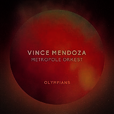 Vince Mendoza & Metropole Orkest — Olympians 앨범 커버