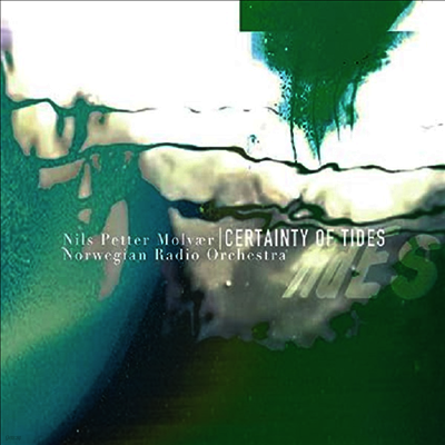 Nils Petter Molvaer — Certainty Of Tides 앨범 커버