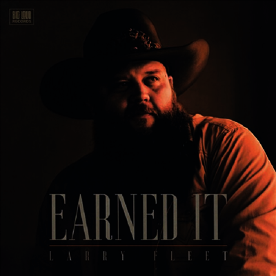Larry Fleet — Earned It 앨범 커버