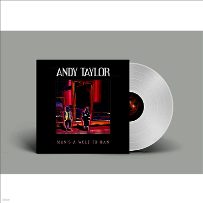 Andy Taylor — Man’s A Wolf To Man 앨범 커버