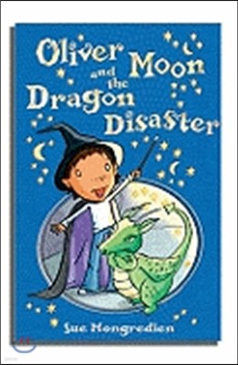 [߰-] Oliver Moon and the Dragon Disaster