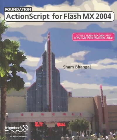 Foundation ActionScript for Macromedia Flash MX 2004