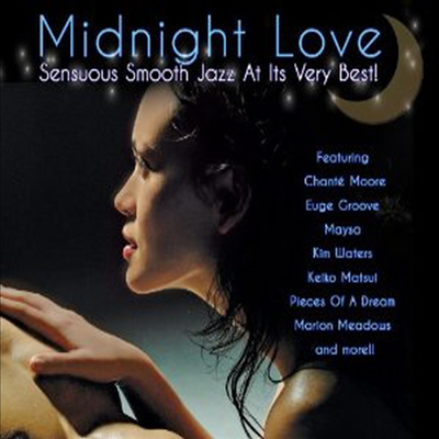 Various Artists - Midnight Love: Sensuous Smooth Jazz At It's Very Best! (CD)