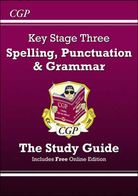 New KS3 Spelling, Punctuation & Grammar Revision Guide (with Online Edition & Quizzes)