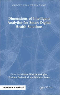 Dimensions of Intelligent Analytics for Smart Digital Health Solutions