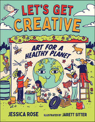Let's Get Creative: Art for a Healthy Planet