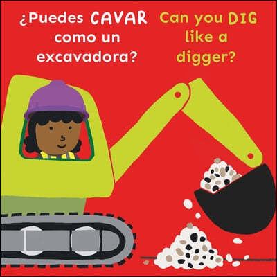 ¿Puedes Cavar Como Un Excavadora?/Can You Dig Like a Digger?