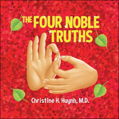 The Four Noble Truths: The Buddha's First Sermon in Buddhism for Children - A Buddhist Teaching For Kids