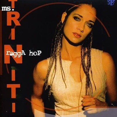 Ms.Triniti - Ragga Hop (수입)