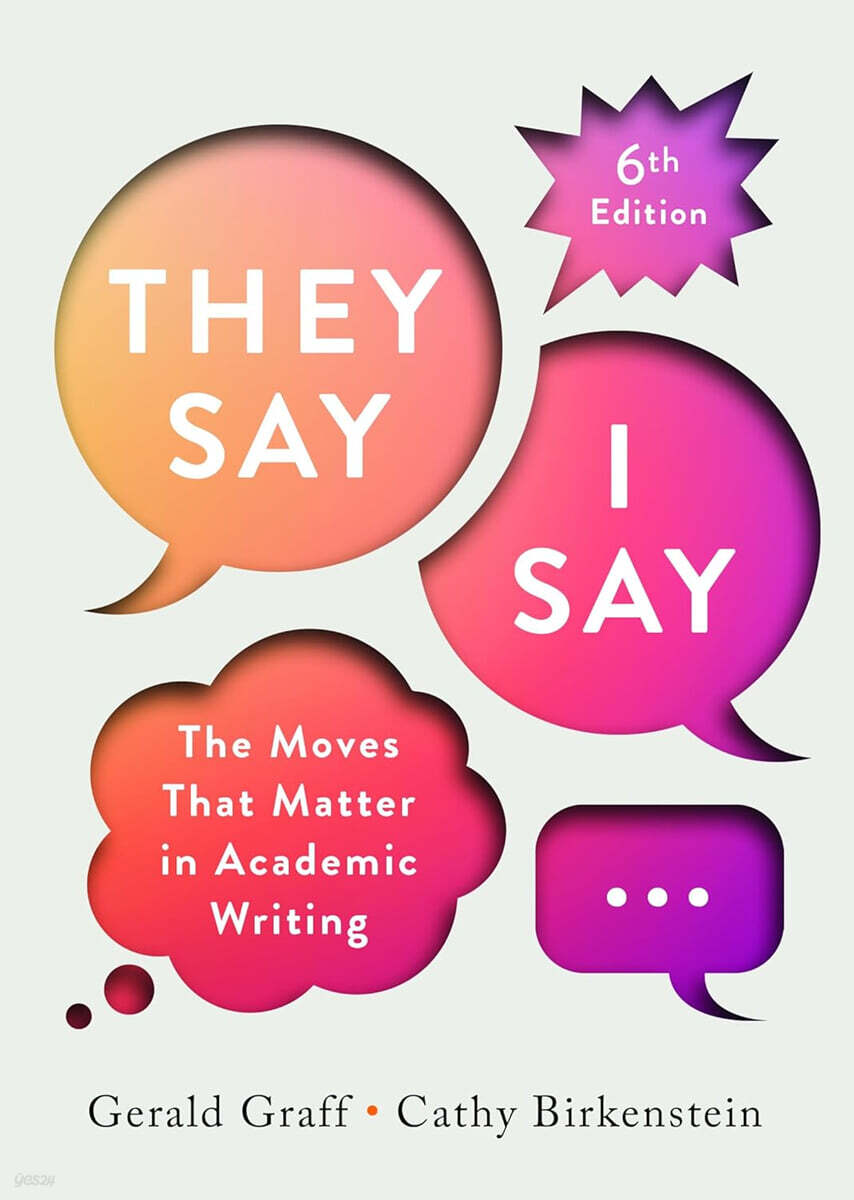 They Say / I Say, 6/E