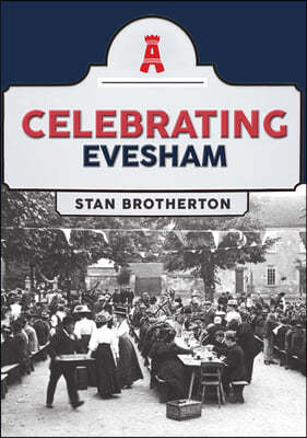 Celebrating Evesham