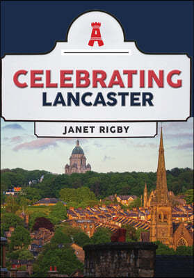 Celebrating Lancaster