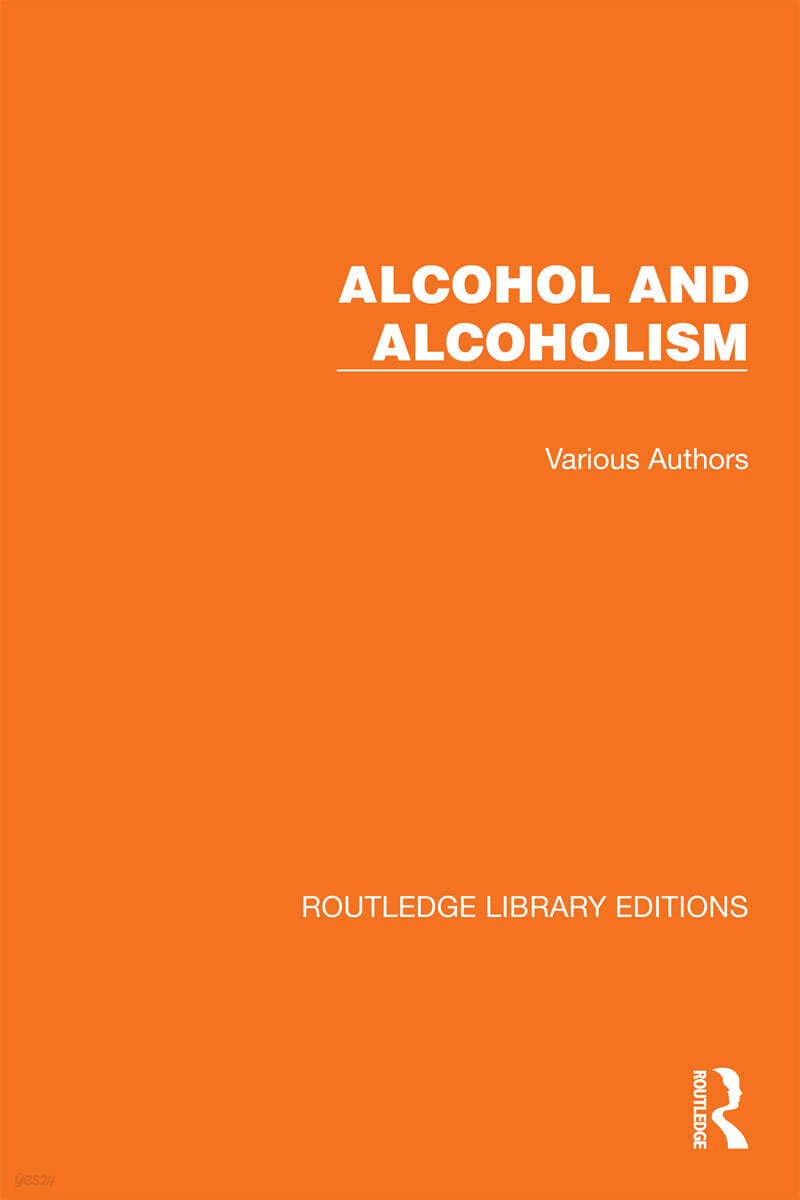 Routledge Library Editions: Alcohol and Alcoholism