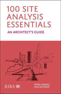 100 Site Analysis Essentials