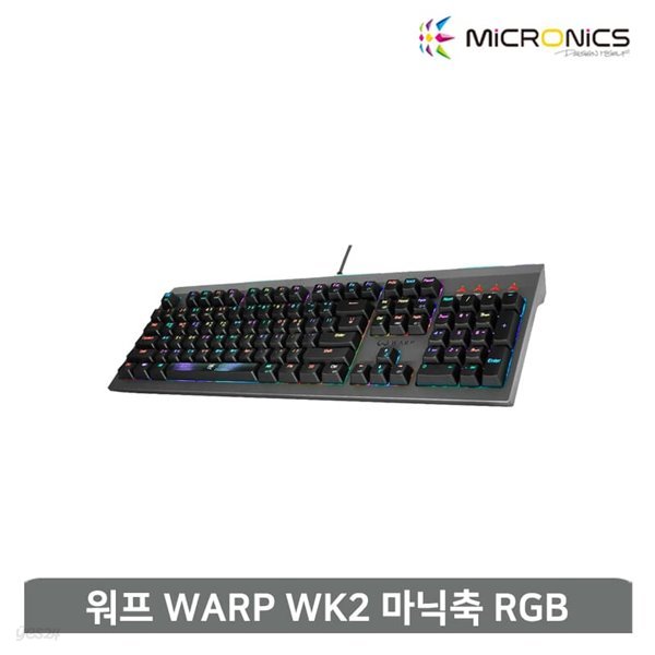 마이크로닉스 워프 WK2 마닉축 RGB 게이밍 기계식 키보드 [104키 / 유선 기계식 게이밍 키보드 / 청축, 적축, 갈축 / RGB효과 / 워런티2년]