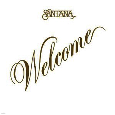 Santana — Welcome (Gatefold) 앨범 커버