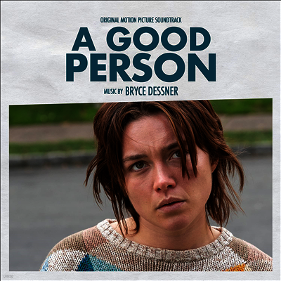 Bryce Dessner — A Good Person (어 굿 퍼슨) (Soundtrack) 앨범 커버