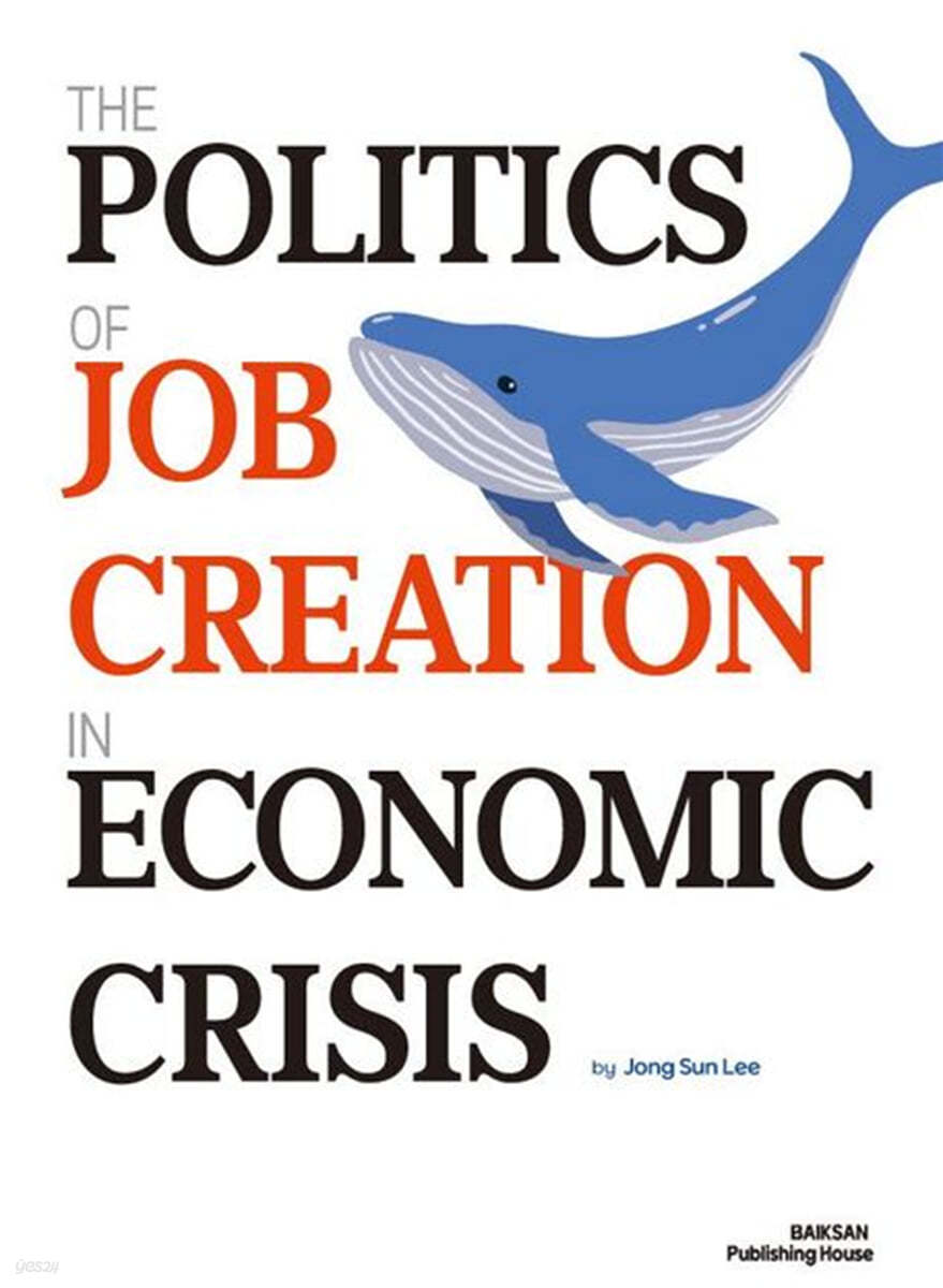 The Politics of Job Creation in Economic Crisis