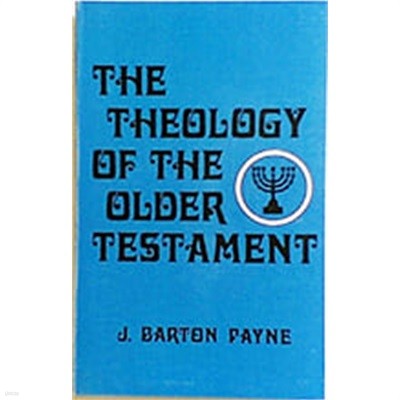 The Theology of the Older Testament