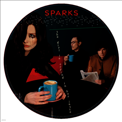 Sparks — Girl Is Crying In Her Latte 앨범 커버