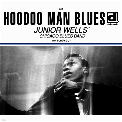Junior Wells,Buddy Guy — Hoodoo Man Blues 앨범 커버