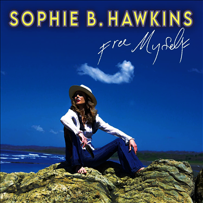 Sophie B. Hawkins — Free Myself 앨범 커버