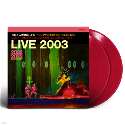 Flaming Lips — Live At The Forum, London, UK 1/22/2003 앨범 커버