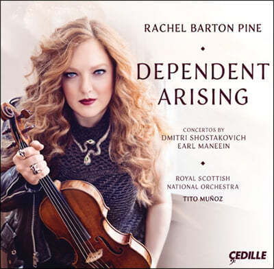 Rachel Barton Pine 쇼스타코비치: 바이올린 협주곡 1번 / 마닌: 연기(緣起) (Dependent Arising)