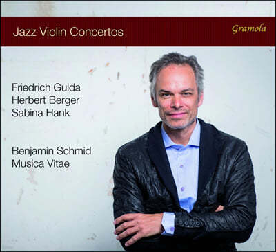 Benjamin Schmid  ̿ø ְ (Jazz Violin Concertos)